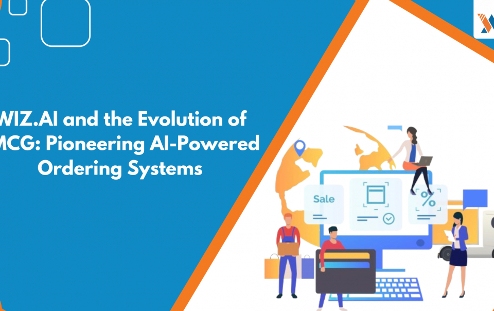 WIZ.AI and the Evolution of FMCG: Pioneering AI-Powered Ordering Systems